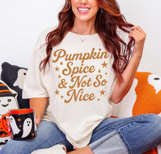 Pumpkin Spice & Not So Nice